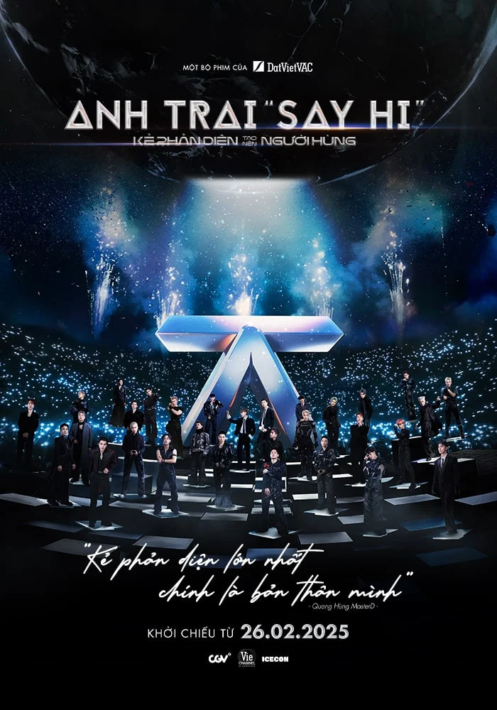 Phim Anh Trai Say Hi: Kẻ Phản Diện Tạo Nên Người Hùng