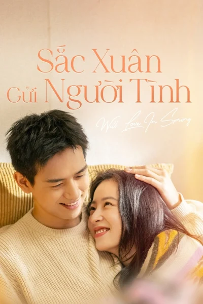 Phim Sắc Xuân Gửi Người Tình