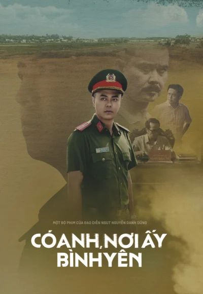 Phim Có Anh Nơi Ấy Bình Yên